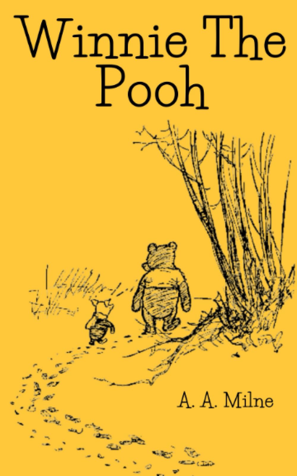 Winnie the Pooh by A. A. Milne